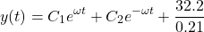 \[ y(t) = C_1 e^{\omega t} + C_2 e^{-\omega t} + \frac{32.2}{0.21} \]