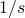 1/s